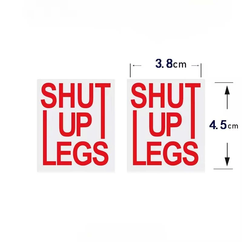 ET11379 2PCS SHUT UP LEGS Bike Stickers