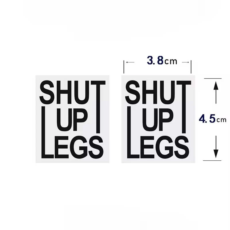 ET11379 2PCS SHUT UP LEGS Bike Stickers
