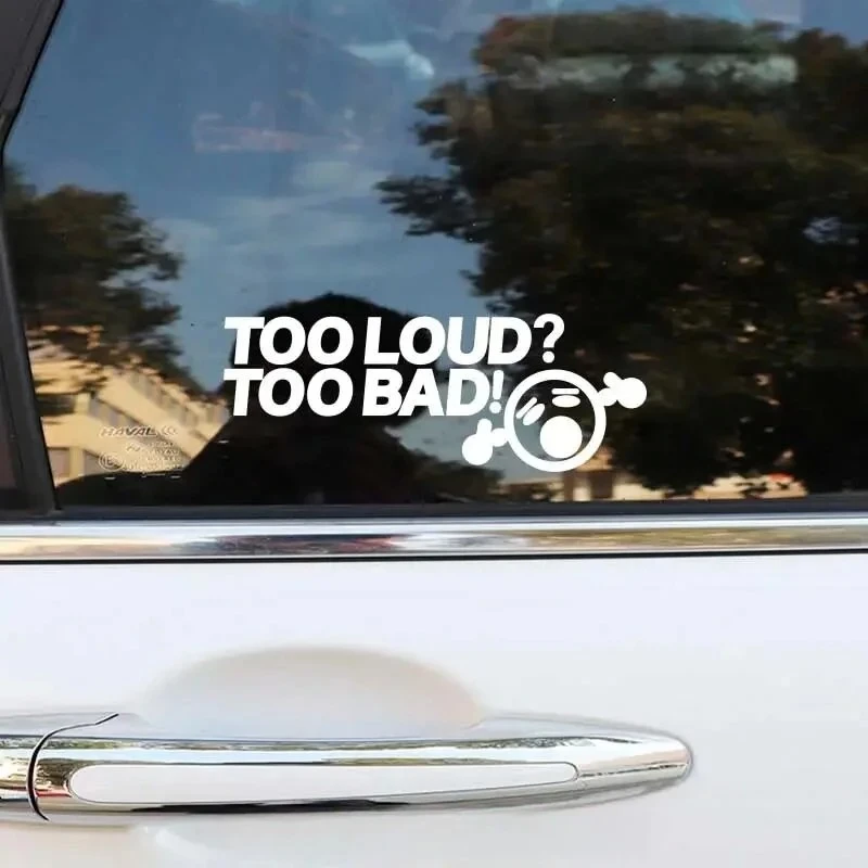 Too Loud Too Bad Car Window Funny Sticker suppliers